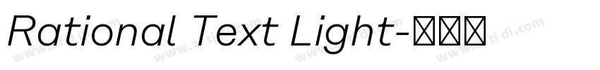 Rational Text Light字体转换 Rational Text Light字体转换
